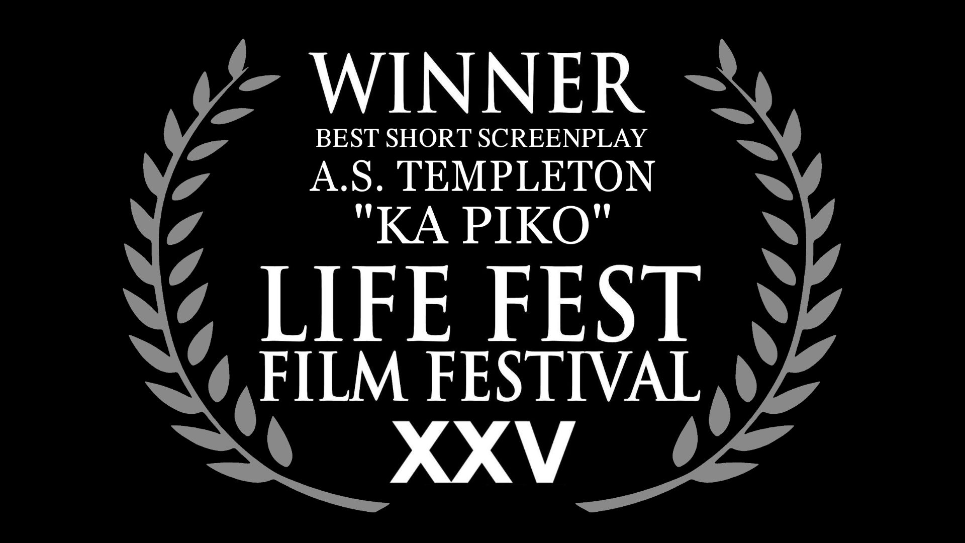 Best Short Screenplay: A.S. Templeton, Ka Piko