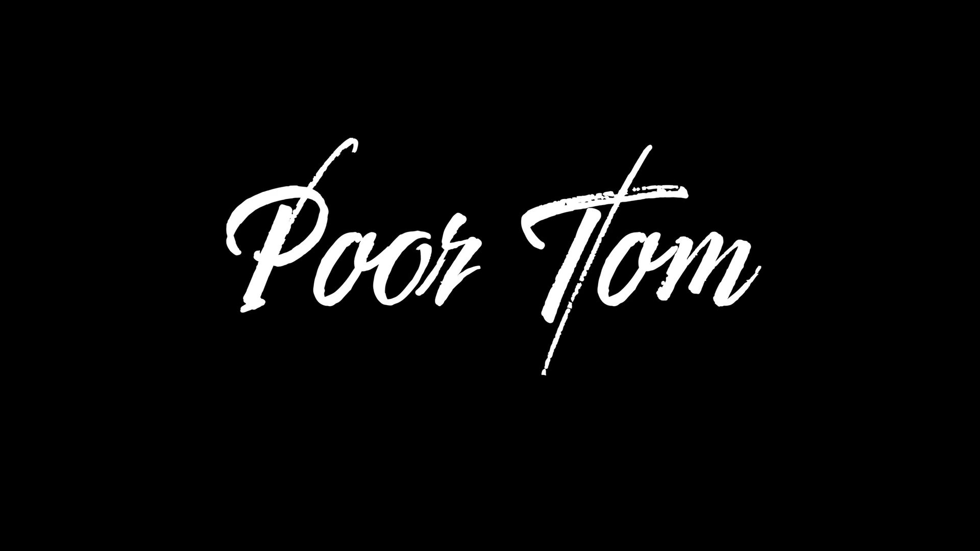 The Spirit of Capra Award for a Short Film: Poor Tom